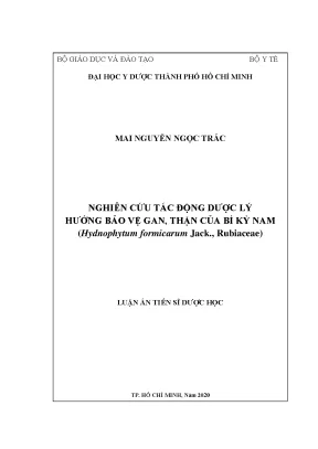 Luận án tiến sĩ khảo sát tác động dược lý hướng bảo vệ gan thận của bí kỳ nam hydnophytum formicarum jack