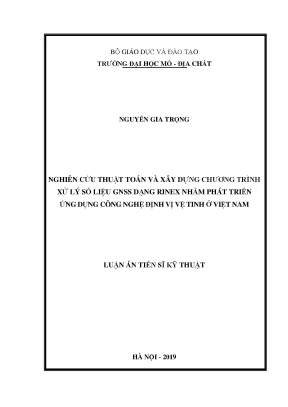 Luận án tiến sĩ nghiên cứu thuật toán và xây dựng chương trình xử lý số liệu gnss dạng rinex nhằm phát triển ứng dụng công nghệ định vị vệ tinh ở việt nam