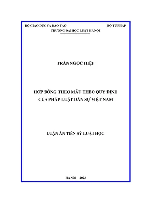 Luận án tiến sĩ hợp đồng theo mẫu theo quy định của pháp luật dân sự việt nam
