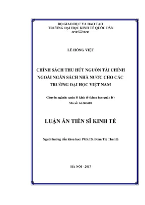 Luận án ts chính sách thu hút nguồn tài chính ngoài ngân sách nhà nước cho các trường đại học việt nam
