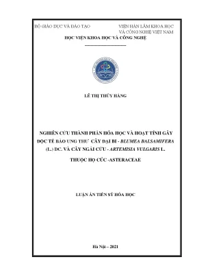 Luận án tiến sĩ nghiên cứu thành phần hóa học và hoạt tính gây độc tế bào ung thư cây đại bi blumea balsamifera l dc và cây ngải cứu artemisia vulgaris l thuộc họ cúc asteraceae