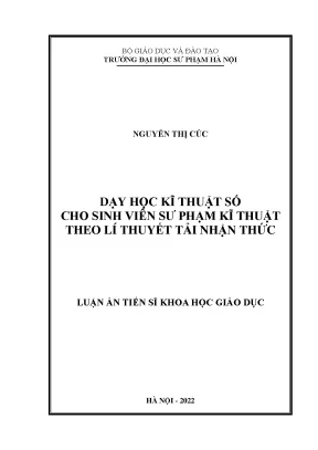 Luận án tiến sĩ dạy học kĩ thuật số cho sinh viên sư phạm kĩ thuật theo lí thuyết tải nhận thức