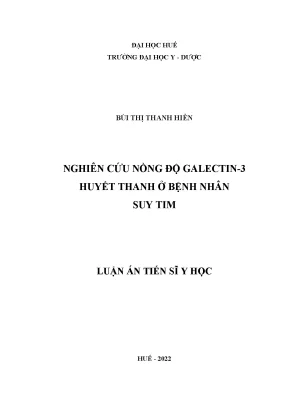 Luận án tiến sĩ nghiên cứu nồng độ galectin3 huyết thanh ở bệnh nhân suy tim