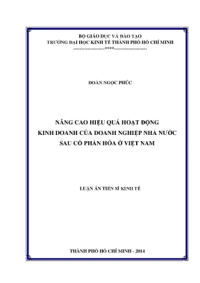 Luận án tiến sĩ kinh tế nâng cao hiệu quả hoạt động kinh doanh của doanh nghiệp nhà nước sau cổ phần hóa ở việt nam