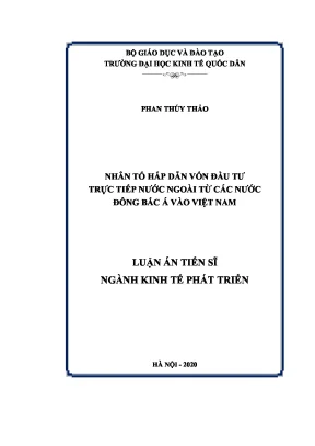 Luận án ts nhân tố hấp dẫn vốn đầu tư trực tiếp nước ngoài từ các nước đông bắc á vào việt nam