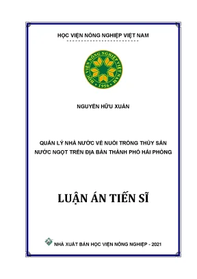 Luận án tiến sĩ kinh tế phát triển quản lý nhà nước về nuôi trồng thủy sản nước ngọt trên địa bàn thành phố hải phòng