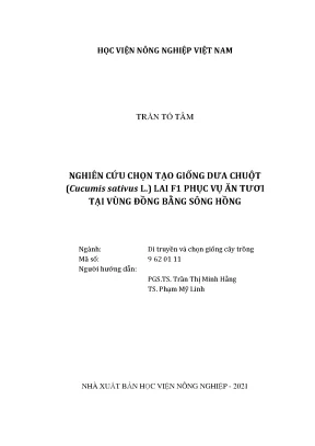 Luận án tiến sĩ nghiên cứu chọn tạo giống dưa chuột cucumis sativus l lai f1 phục vụ ăn tươi tại vùng đồng bằng sông hồng
