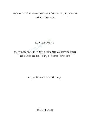 Luận án tiến sĩ toán học bài toán gán phổ nhị phân mũ và tuyến tính hóa cho hệ động lực không ôtônôm