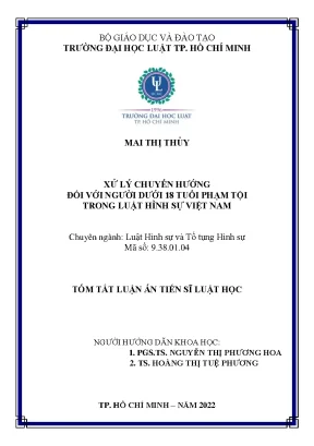 Tóm tắt luận án tiến sĩ luật học xử lý chuyển hướng đối với người dưới 18 tuổi phạm tội trong luật hình sự việt nam