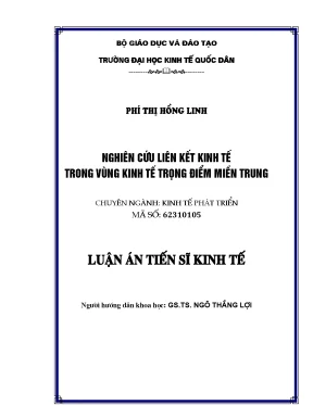 Luận án tiến sĩ nghiên cứu liên kết kinh tế trong vùng kinh tế trọng điểm miền trung