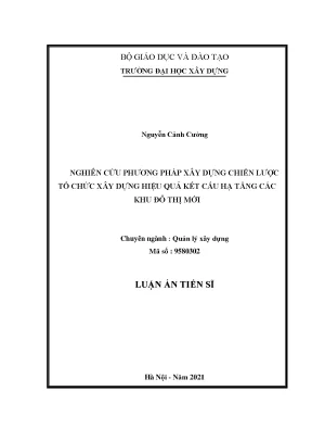 Luận án tiến sĩ quản lý xây dựng nghiên cứu phương pháp xây dựng chiến lược tổ chức xây dựng hiệu quả kết cấu hạ tầng các khu đô thị mới