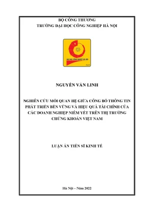 Luận án tiến sĩ nghiên cứu mối quan hệ giữa công bố thông tin phát triển bền vững và hiệu quả tài chính của các doanh nghiệp niêm yết trên thị trường chứng khoán việt nam