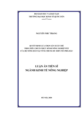 Luận án ts quyết định lựa chọn sản xuất chè theo tiêu chuẩn thực hành nông nghiệp tốt của hộ nông dân tại vùng trung du miền núi phía bắc