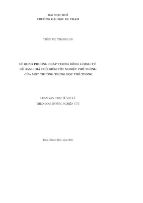 Luận văn thạc sĩ vật lý sử dụng phương pháp tương đồng lượng tử để đánh giá phổ điểm tốt nghiệp phổ thông của một trường trung học phổ thông