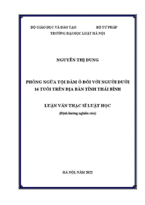 Luận văn thạc sĩ luật học phòng ngừa tội dâm ô đối với người dưới 16 tuổi trên địa bàn tỉnh thái bình
