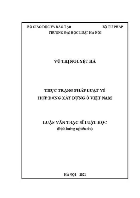 Luận văn thạc sĩ luật học thực trạng về hợp đồng xây dựng ở việt nam