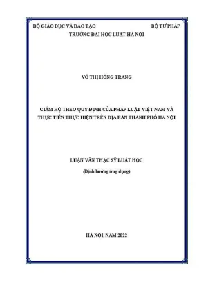Luận văn thạc sĩ luật học giám hộ theo quy định của pháp luật việt nam và thực tiễn thực hiện trên địa bàn thành phố hà nội