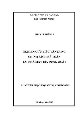 Luận văn thạc sĩ quản trị kinh doanh nghiên cứu việc vận dụng chính sách kế toán tại nhà máy bia dung quất