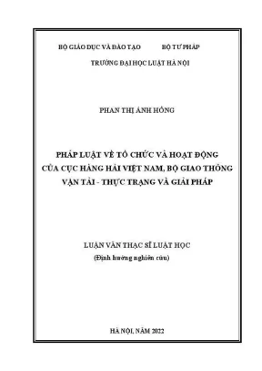 Luận văn thạc sĩ luật học pháp luật về tổ chức và hoạt động của cục hàng hải việt nam bộ giao thông vận tải thực trạng và giải pháp