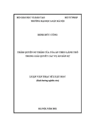 Luận văn thạc sĩ luật học thẩm quyền sơ thẩm của toà án theo lãnh thổ trong giải quyết các vụ án dân sự