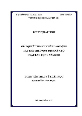 Luận văn thạc sĩ luật học giải quyết tranh chấp lao động tập thể theo quy định của bộ luật lao động năm 2019