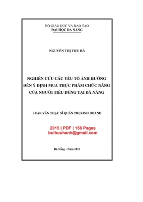 Luận văn thạc sĩ quản trị kinh doanh nghiên cứu các yếu tố ảnh hưởng đến ý định mua thực phẩm chức năng của người tiêu dùng tại đà nẵng