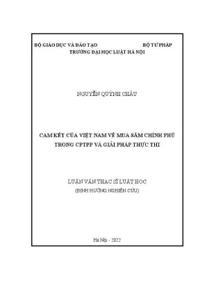 Luận văn thạc sĩ luật học cam kết của việt nam về mua sắm chính phủ trong cptpp và giải pháp thực thi