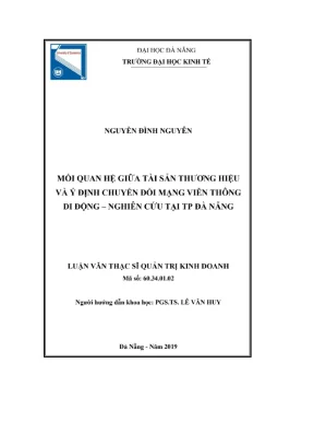 Luận văn thạc sĩ quản trị kinh doanh mối quan hệ giữa tài sản thương hiệu và ý định chuyển đổi mạng viễn thông di động nghiên cứu tại tp đà nẵng