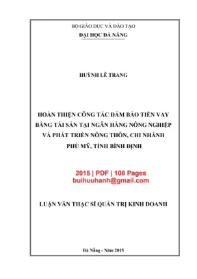 Luận văn thạc sĩ quản trị kinh doanh hoàn thiện công tác đảm bảo tiền vay bằng tài sản tại ngân hàng nông nghiệp và phát triển nông thôn chi nhánh phù mỹ tỉnh bình định