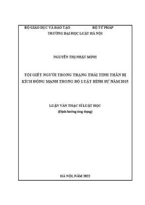 Luận văn thạc sĩ luật học tội giết người trong trạng thái tinh thần bị kích động mạnh trong bộ luật hình sự năm 2015