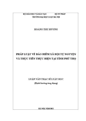 Luận văn thạc sĩ luật học pháp luật về bảo hiểm xã hội tự nguyện và thực tiễn thực hiện tại tỉnh phú thọ
