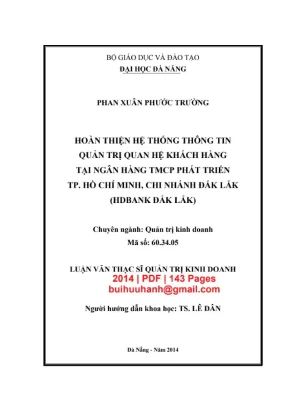 Luận văn thạc sĩ quản trị kinh doanh hoàn thiện hệ thống thông tin quản trị quan hệ khách hàng tại ngân hàng tmcp phát triển tp hồ chí minh chi nhánh đăk lăk hdbank đắk lắk