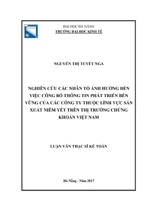 Luận văn thạc sĩ kế toán nghiên cứu các nhân tố ảnh hưởng đến việc công bố thông tin phát triển bền vững của các công ty thuộc lĩnh vực sản xuất niêm yết trên thị trường chứng khoán việt nam