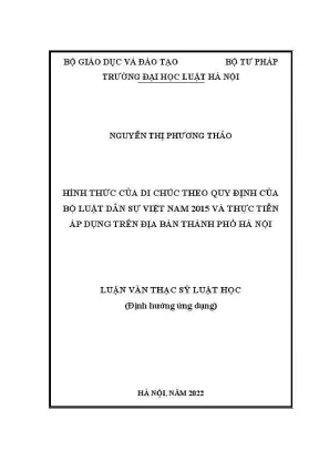 Luận văn thạc sĩ luật học hình thức của di chúc theo quy định của bộ luật dân sự việt nam 2015 và thực tiễn áp dụng trên địa bàn thành phố hà nội