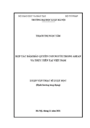 Luận văn thạc sĩ luật học hợp tác đảm bảo quyền con người trong asean và thực tiễn ở việt nam