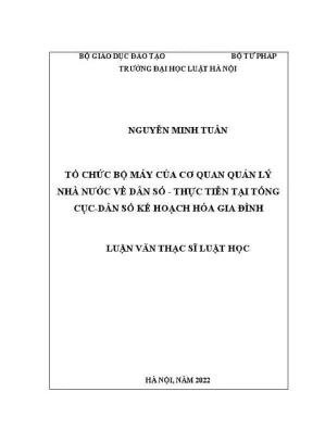 Luận văn thạc sĩ luật học tổ chức bộ máy của cơ quan quản lý nhà nước về dân số thực tiễn tại tổng cục dân số kế hoạch hoá gia đình