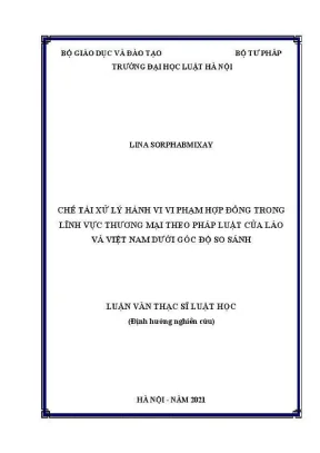 Luận văn thạc sĩ luật học chế tài xử lý hành vi vi phạm hợp đồng trong lĩnh vực thương mại theo pháp luật của lào và việt nam dưới góc độ so sánh