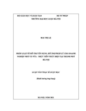 Luận văn thạc sĩ luật học pháp luật về hỗ trợ tín dụng hỗ trợ pháp lý cho doanh nghiệp nhỏ và vừa thực tiễn thực hiện tại thành phố hà nội