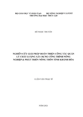 Luận văn thạc sĩ kỹ thuật chuyên ngành quản lý xây dựng nghiên cứu giải pháp hoàn thiện công tác quản lý chất lượng xây dựng công trình nông nghiệp phát triển nông thôn tỉnh khánh hòa