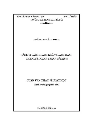 Luận văn thạc sĩ luật học hành vi cạnh tranh không lành mạnh theo luật cạnh tranh năm 2018