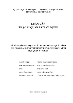 Luận văn thạc sĩ quản lý xây dựng giải pháp quản lý chi phí trong quá trình thi công tại công trình xây dựng chung cư vĩnh hội quận 4 thành phố hồ chí minh