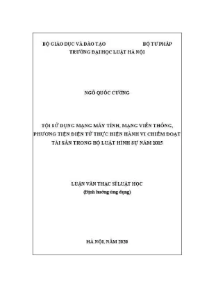 Luận văn thạc sĩ luật học tội sử dụng mạng máy tính mạng viễn thông phương tiện điện tử thực hiện hành vi chiếm đoạt tài sản trong bộ luật hình sự năm 2015