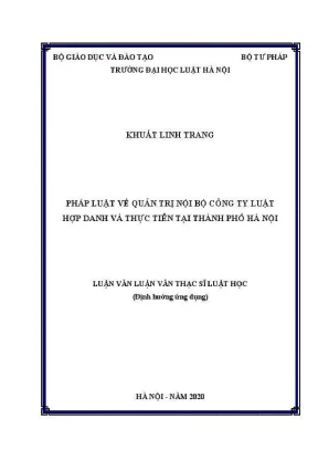 Luận văn thạc sĩ luật học pháp luật về quản trị nội bộ công ty luật hợp danh và thực tiễn tại thành phố hà nội