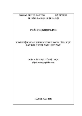 Luận văn thạc sĩ luật học khởi kiện vụ án hành chính trong lĩnh vực đất đai ở việt nam hiện nay