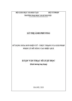 Luận văn thạc sĩ luật học sử dụng hoá đơn điện tử thực trạng và giải pháp pháp lý để nâng cao hiệu quả