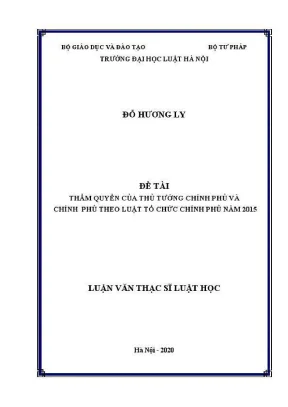 Luận văn thạc sĩ luật học thẩm quyền của thủ tướng chính phủ và chính phủ theo luật tổ chức chính phủ năm 2015