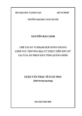 Luận văn thạc sĩ luật học chế tài do vi phạm hợp đồng trong lĩnh vực thương mại từ thực tiễn xét xử tại toà án nhân dân tỉnh quảng ninh