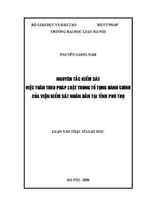 Luận văn thạc sĩ luật học nguyên tắc kiểm sát việc tuân theo pháp luật trong tố tụng hành chính của viện kiểm sát nhân dân tỉnh phú thọ