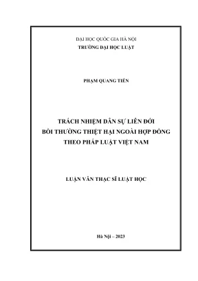Luận văn thạc sĩ luật học trách nhiệm dân sự liên đới bồi thường thiệt hại ngoài hợp đồng theo pháp luật việt nam