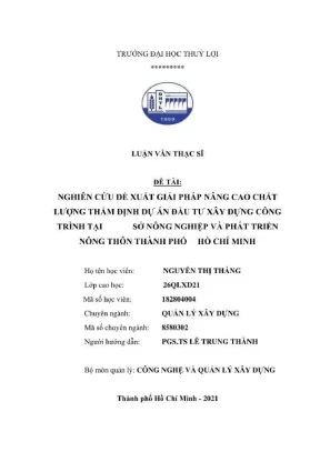 Luận văn thạc sĩ quản lý xây dựng nghiên cứu đề xuất giải pháp nâng cao chất lượng thẩm định dự án đầu tư xây dựng công trình tại sở nông nghiệp và phát triển nông thôn thành phố hồ chí minh